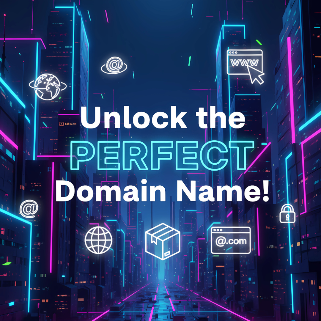 How to Choose the Perfect Domain Name for Your Business
